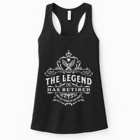The Legend Has Retired Not My Problem Anymore Womens Tank Top