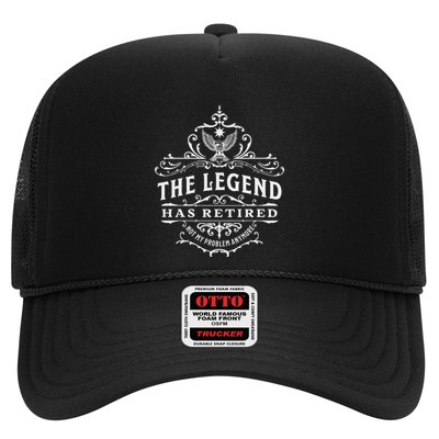 The Legend Has Retired Not My Problem Anymore Trucker Hat
