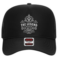 The Legend Has Retired Not My Problem Anymore Trucker Hat