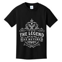 The Legend Has Retired Not My Problem Anymore Kids T-Shirt