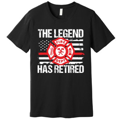 The Legend Has Retired Firefighter Retirement Party Gift Premium T-Shirt