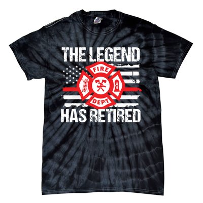 The Legend Has Retired Firefighter Retirement Party Gift Tie-Dye T-Shirt