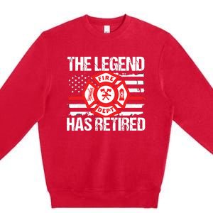 The Legend Has Retired Firefighter Retirement Party Gift Premium Crewneck Sweatshirt