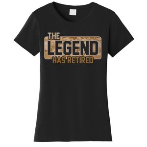 The Legend Has Retired Marine Veteran Marine Corps Women's T-Shirt