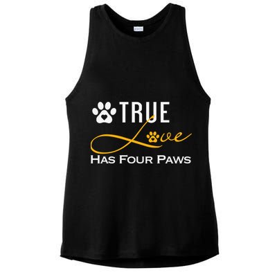 True Love Has Four Paws Funny Dogs Cats Valentine Gift Ladies PosiCharge Tri-Blend Wicking Tank