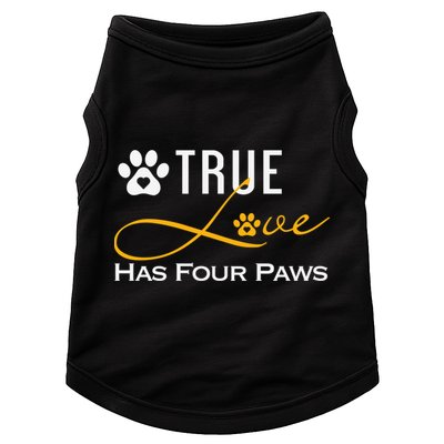 True Love Has Four Paws Funny Dogs Cats Valentine Gift Doggie Tank