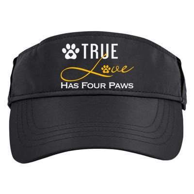 True Love Has Four Paws Funny Dogs Cats Valentine Gift Adult Drive Performance Visor