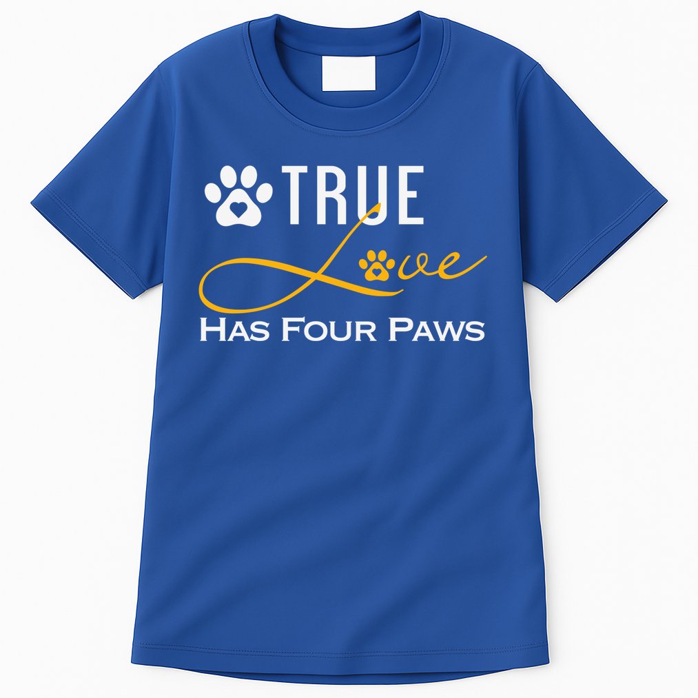 True Love Has Four Paws Funny Dogs Cats Valentine Gift Tall T-Shirt