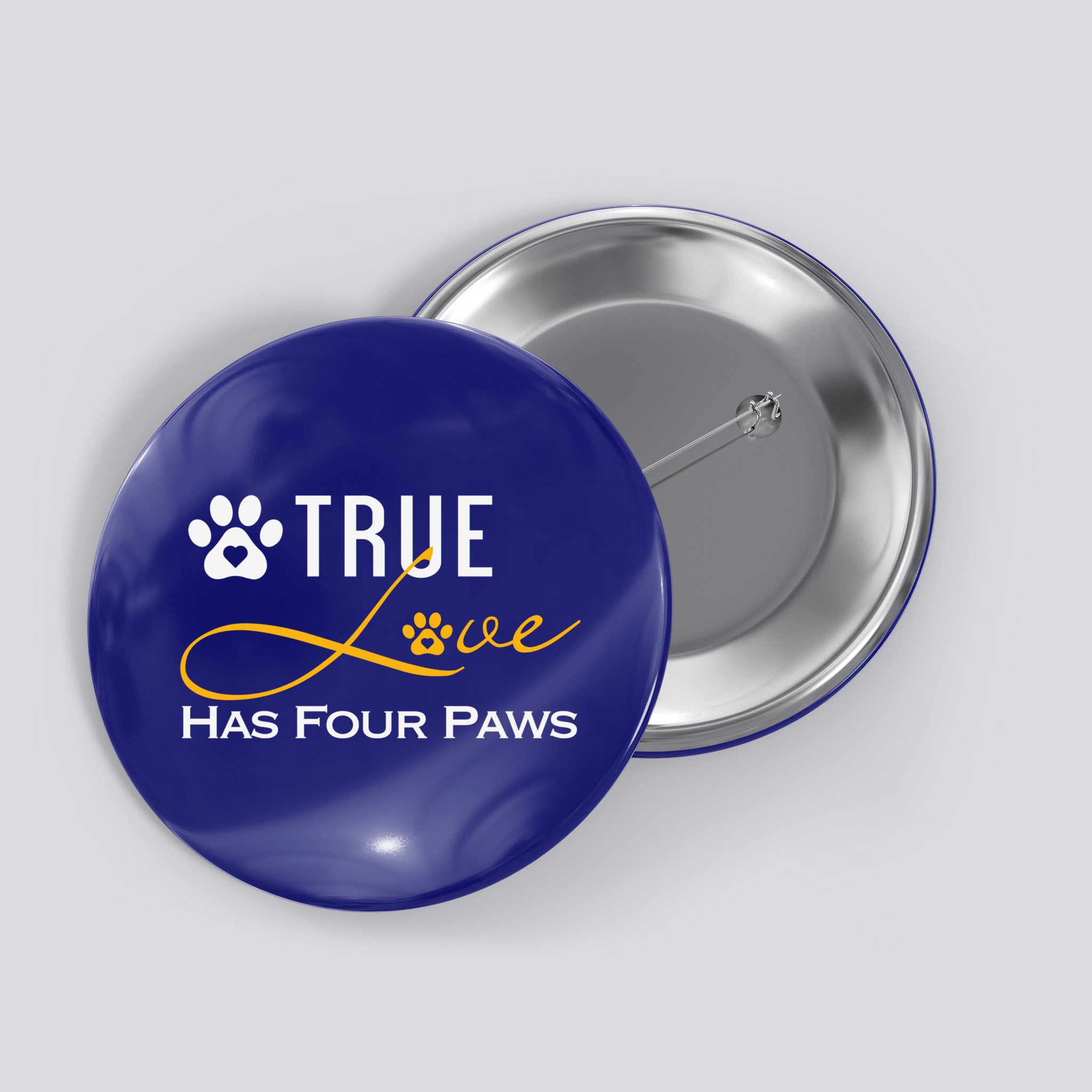 True Love Has Four Paws Funny Dogs Cats Valentine Gift Button