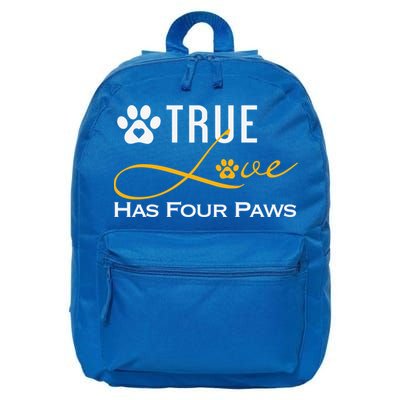 True Love Has Four Paws Funny Dogs Cats Valentine Gift 16 in Basic Backpack