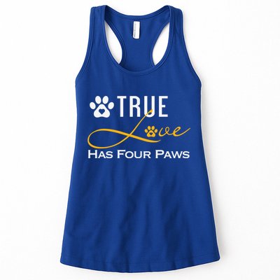 True Love Has Four Paws Funny Dogs Cats Valentine Gift Womens Tank Top