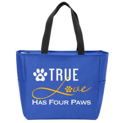 True Love Has Four Paws Funny Dogs Cats Valentine Gift Zip Tote Bag