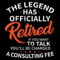 The Legend Has Retired Men Officer Officially Retirement Cooling Performance Crew T-Shirt
