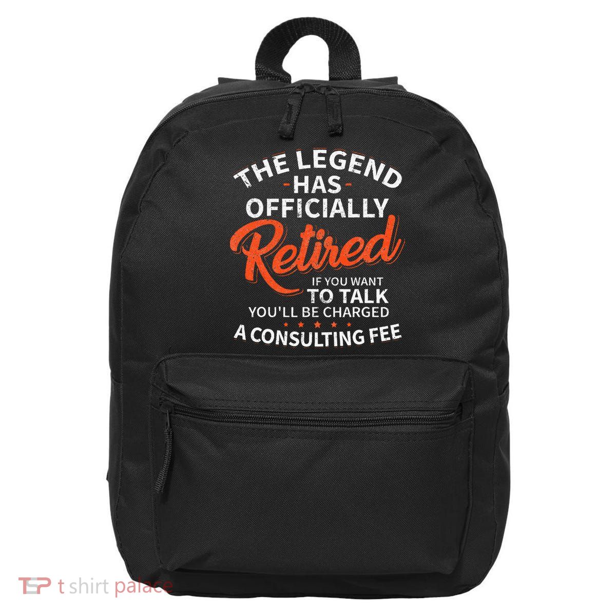 The Legend Has Retired Men Officer Officially Retirement 16 in Basic Backpack