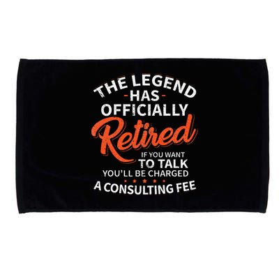 The Legend Has Retired Men Officer Officially Retirement Microfiber Hand Towel