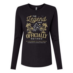 The Legend Has Retired Consulting Fee Veteran Consultant Womens Cotton Relaxed Long Sleeve T-Shirt