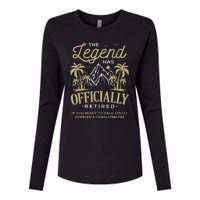 The Legend Has Retired Consulting Fee Veteran Consultant Womens Cotton Relaxed Long Sleeve T-Shirt