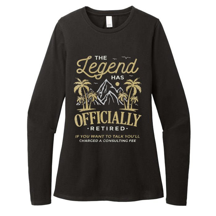 The Legend Has Retired Consulting Fee Veteran Consultant Womens CVC Long Sleeve Shirt