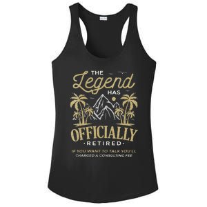 The Legend Has Retired Consulting Fee Veteran Consultant Ladies PosiCharge Competitor Racerback Tank