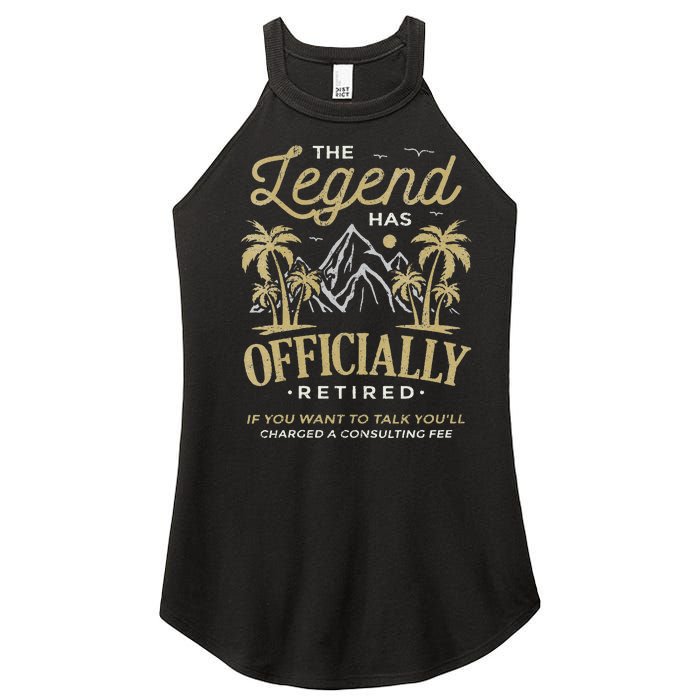 The Legend Has Retired Consulting Fee Veteran Consultant Women's Perfect Tri Rocker Tank