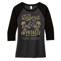 The Legend Has Retired Consulting Fee Veteran Consultant Women's Tri-Blend 3/4-Sleeve Raglan Shirt