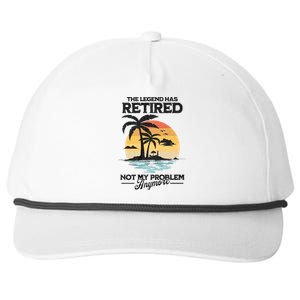 The Legend Has Retired Not My Problem Anymore Snapback Five-Panel Rope Hat