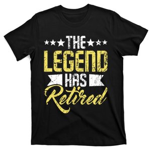 The Legend Has Retired Retirement Retiree Pension Retiring T-Shirt