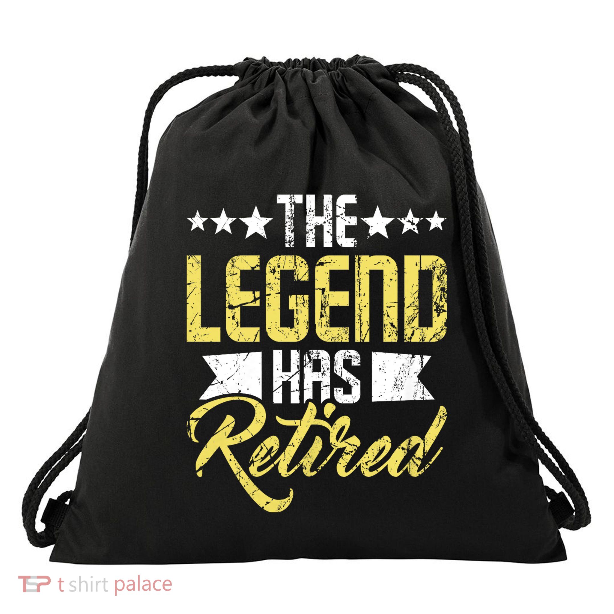 The Legend Has Retired Retirement Retiree Pension Retiring Drawstring Bag