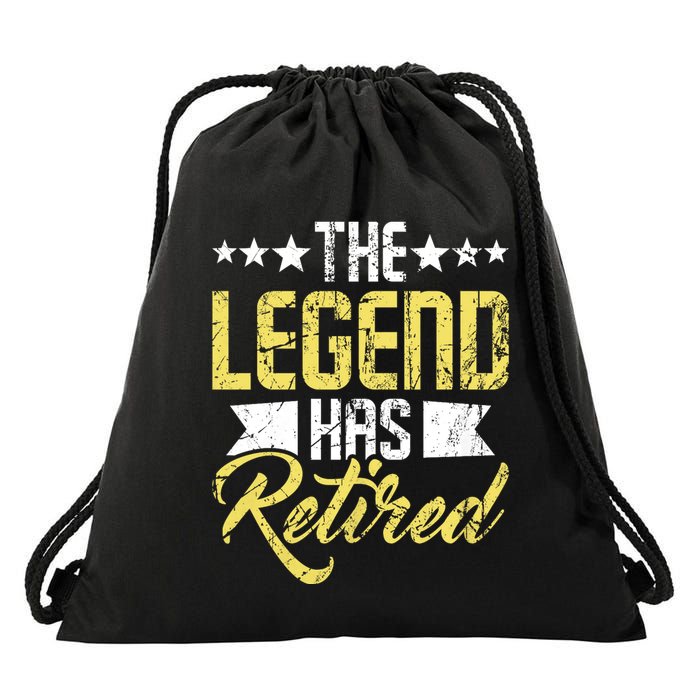 The Legend Has Retired Retirement Retiree Pension Retiring Drawstring Bag