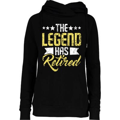 The Legend Has Retired Retirement Retiree Pension Retiring Womens Funnel Neck Pullover Hood