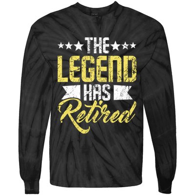 The Legend Has Retired Retirement Retiree Pension Retiring Tie-Dye Long Sleeve Shirt