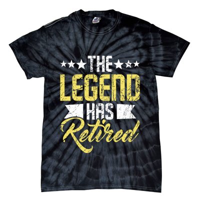 The Legend Has Retired Retirement Retiree Pension Retiring Tie-Dye T-Shirt