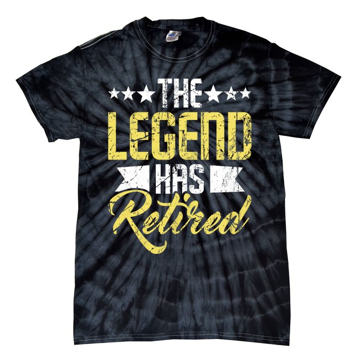 The Legend Has Retired Retirement Retiree Pension Retiring Tie-Dye T-Shirt