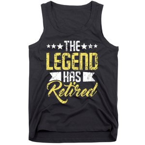 The Legend Has Retired Retirement Retiree Pension Retiring Tank Top