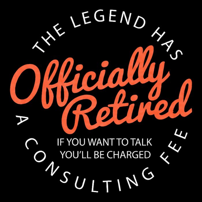 The Legend Has Retired If You Want To Talk YouLl Be Charged A Consulting Fee Wool Snapback Cap