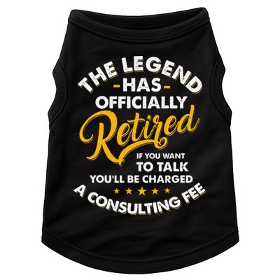 The Legend Has Ly Retired Talk Consultant Fee Doggie Tank