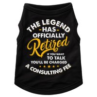 The Legend Has Ly Retired Talk Consultant Fee Doggie Tank
