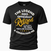 The Legend Has Ly Retired Talk Consultant Fee Performance Shirt