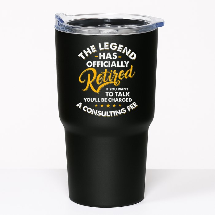 The Legend Has Ly Retired Talk Consultant Fee Tumbler