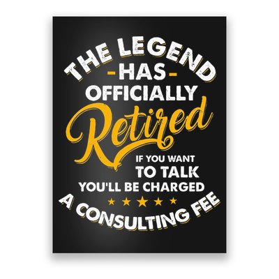 The Legend Has Ly Retired Talk Consultant Fee Poster