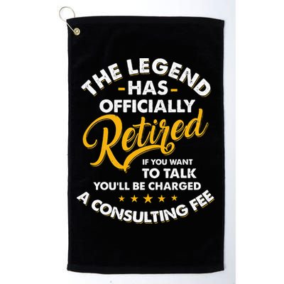 The Legend Has Ly Retired Talk Consultant Fee Golf Towel