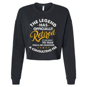 The Legend Has Ly Retired Talk Consultant Fee Cropped Pullover Crew