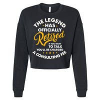The Legend Has Ly Retired Talk Consultant Fee Cropped Pullover Crew