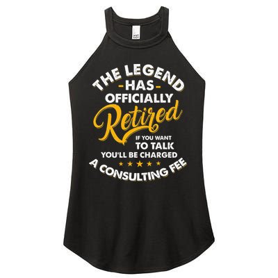 The Legend Has Ly Retired Talk Consultant Fee Women's Perfect Tri Rocker Tank
