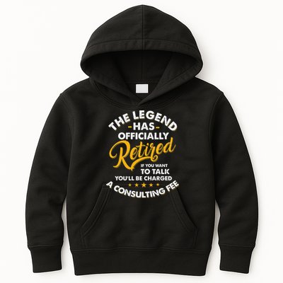 The Legend Has Ly Retired Talk Consultant Fee Kids Hoodie