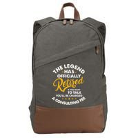 The Legend Has Ly Retired Talk Consultant Fee Cotton Canvas Backpack