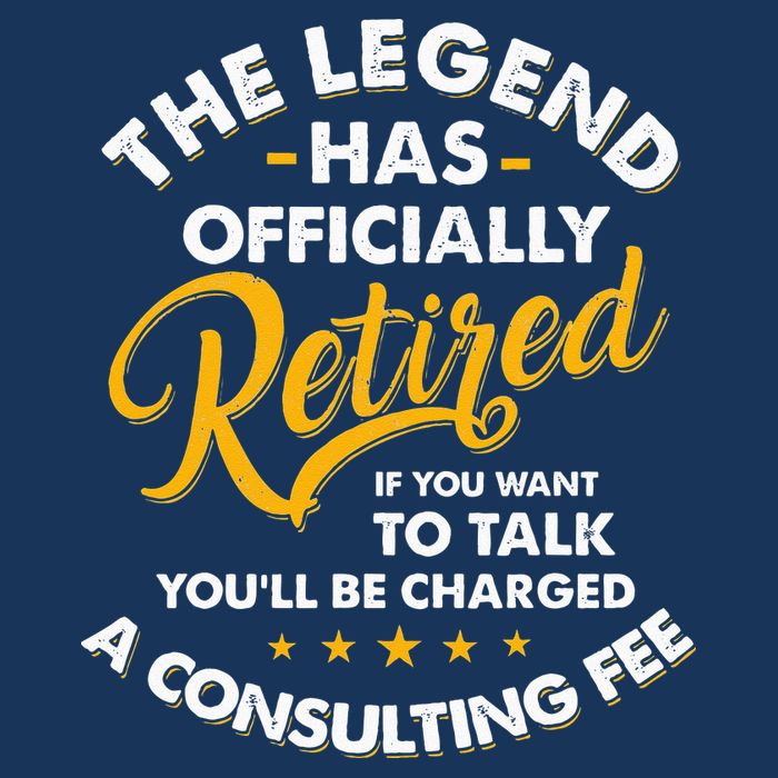 The Legend Has Ly Retired Talk Consultant Fee Infant Baby Jersey Bodysuit