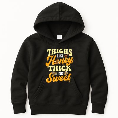 Thighs Like Honey Thick And Sweet Thick Thighs Kids Hoodie