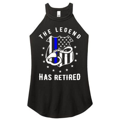 The Legend Has Retired Police Officer Gift Cop Funny Gift Women's Perfect Tri Rocker Tank
