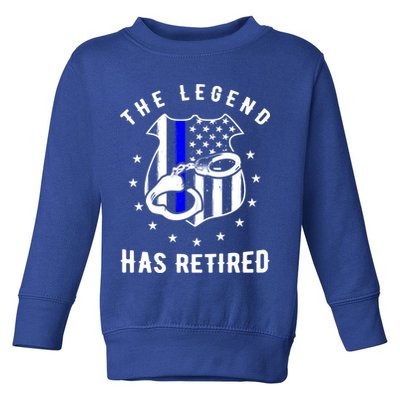 The Legend Has Retired Police Officer Gift Cop Funny Gift Toddler Sweatshirt